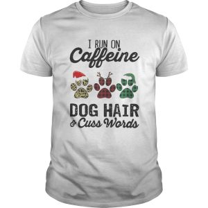I Run Caffeine Dog Hair Cuss Words Hat Santa Xmas shirt