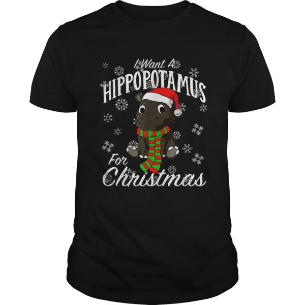 I Want A Hippopotamus For Christmas Shirt Xmas Hippo T-Shirt