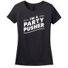 I’M A Party Pusher T-Shirt