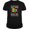 Ight Imma Head Out Christmas shirt