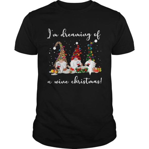 Im Dreaming Of A Wine Christmas Gift shirt