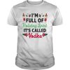 Im Full Of Holiday Spirit Its Called Vodka shirt