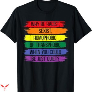 Im Homophobic T-shirt I’m Violently