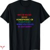 Im Homophobic T-shirt Rainbow Color