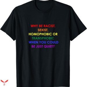 Im Homophobic T-shirt Rainbow Color