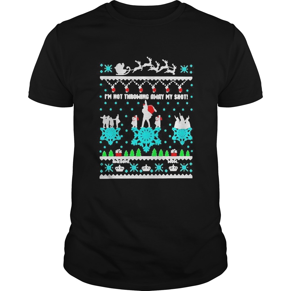 Im Not Throwing Away My Shot Ugly Christmas shirt Im Not Throwing Away My Shot Ugly Christmas shirt