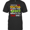 Im Such A Cute Grandma Even The Grinch Wants To Steal Me Christmas T-Shirt