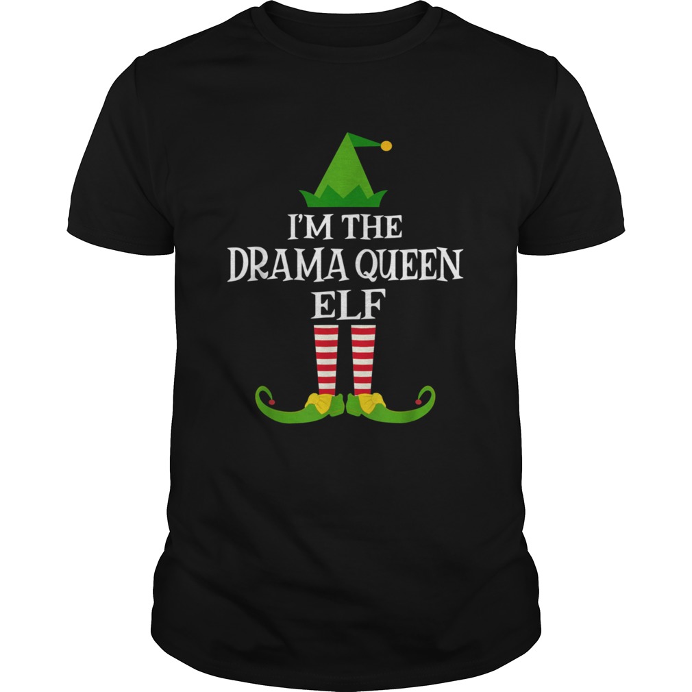 Im The DRAMA QUEEN Elf Matching Family Christmas shirt Im The DRAMA QUEEN Elf Matching Family Christmas shirt