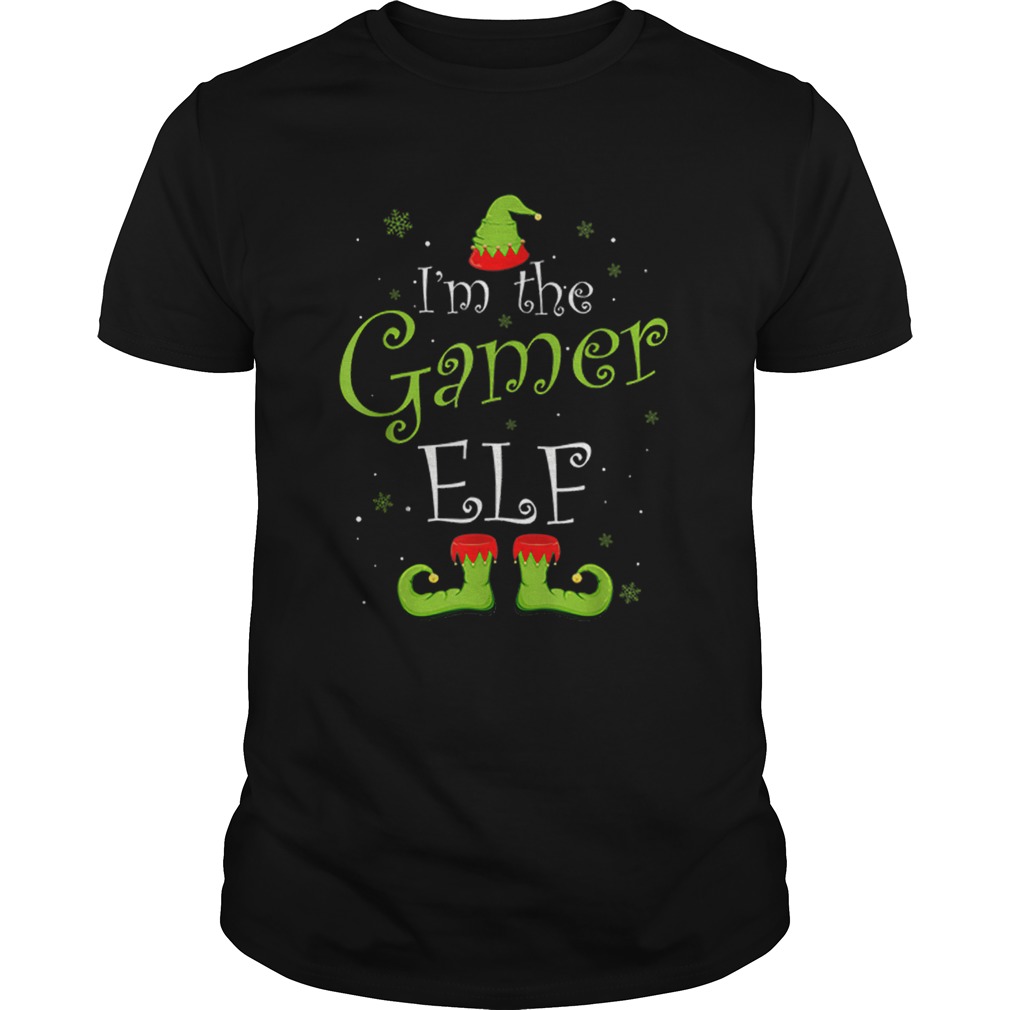Im The Gamer Elf Matching Family Group Christmas Funny Xmas shirt Im The Gamer Elf Matching Family Group Christmas Funny Xmas shirt
