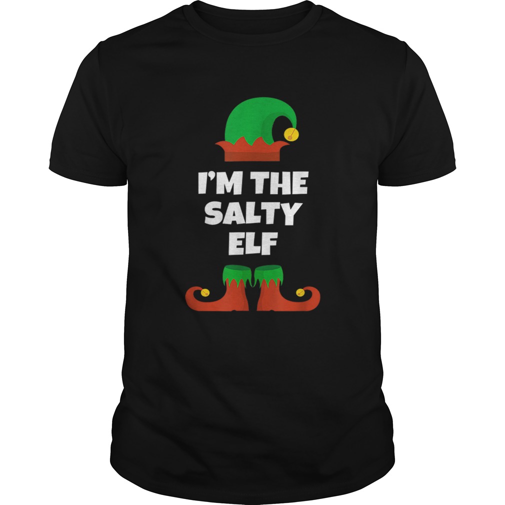 Im The Salty Elf Funny Family Christmas Gift shirt Im The Salty Elf Funny Family Christmas Gift shirt