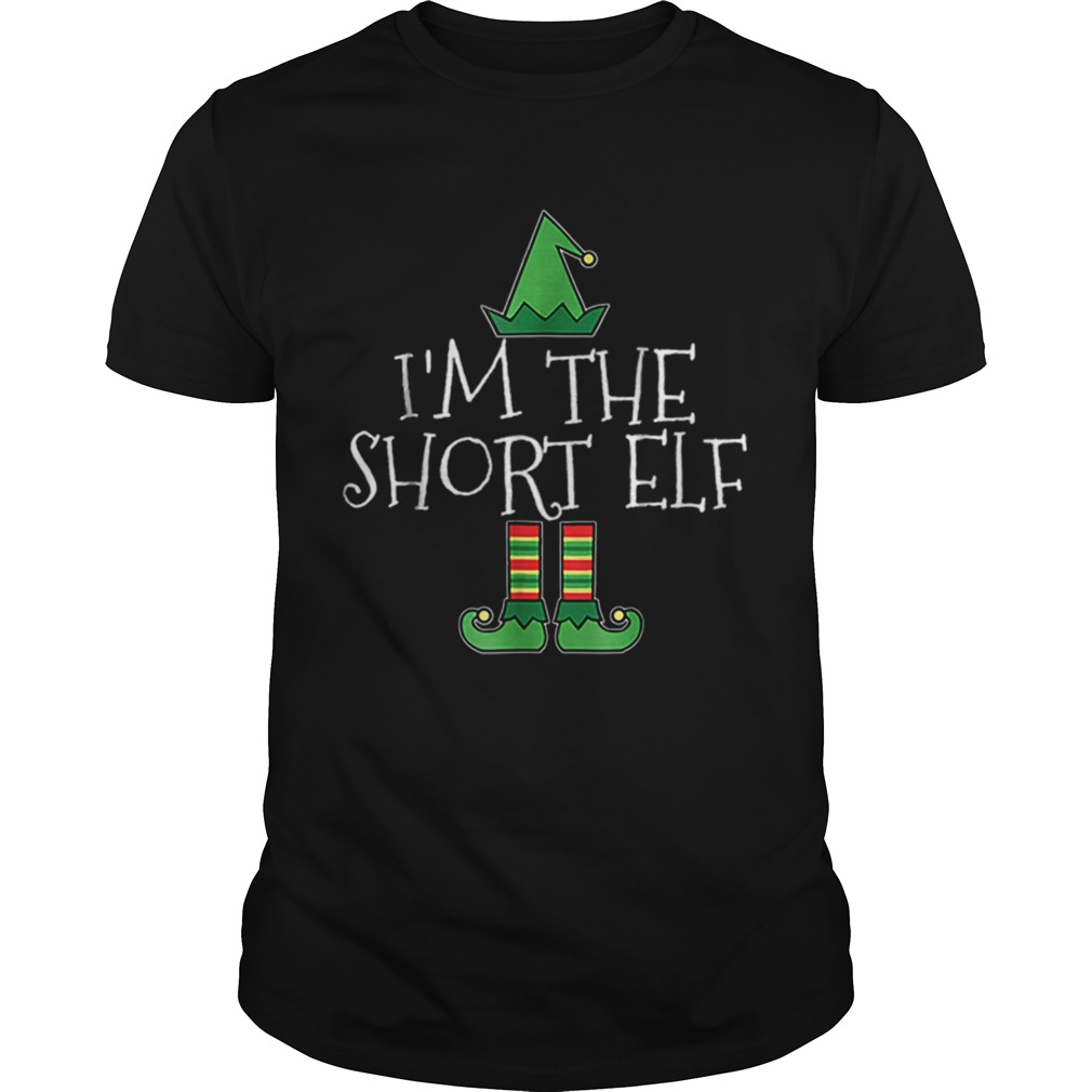 Im The Short Elf Matching Family Group Christmas shirt Im The Short Elf Matching Family Group Christmas shirt