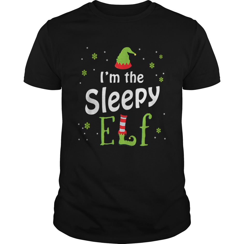 Im The Sleepy Elf Funny Group Matching Family Xmas Gift shirt Im The Sleepy Elf Funny Group Matching Family Xmas Gift shirt