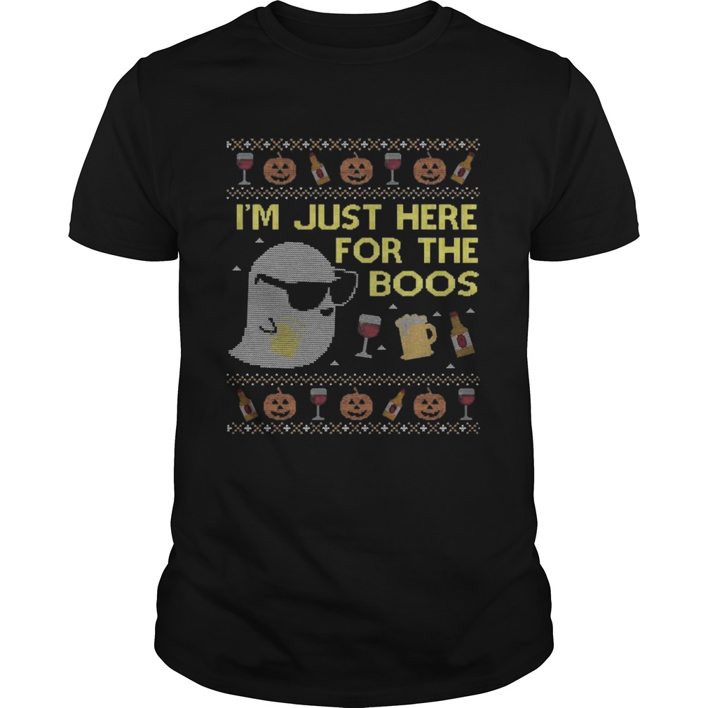 Im just here for the boos Christmas Shirt Im just here for the boos Christmas Shirt