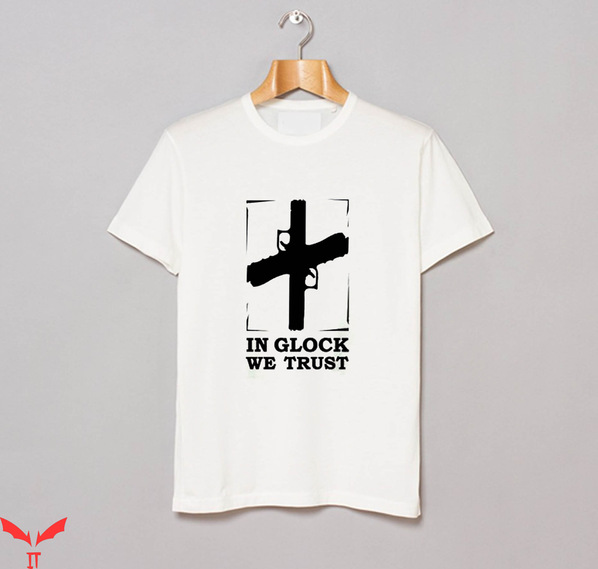 In Glock We Trust T-Shirt Classic Words Cross Trendy In Glock We Trust T-Shirt Classic Words Cross Trendy