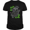 Irish Women Are Angels And When Someone Breaks Our Wings Shirt