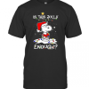 Is This Jolly Enough Snoopy Santa Claus Christmas T-Shirt