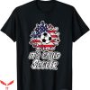 Its Called Soccer T-Shirt Funny Futbol T-Shirt NFL