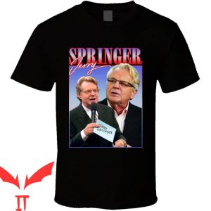 Jerry Springer T-Shirt 90s Style Fan Election Host Celeb