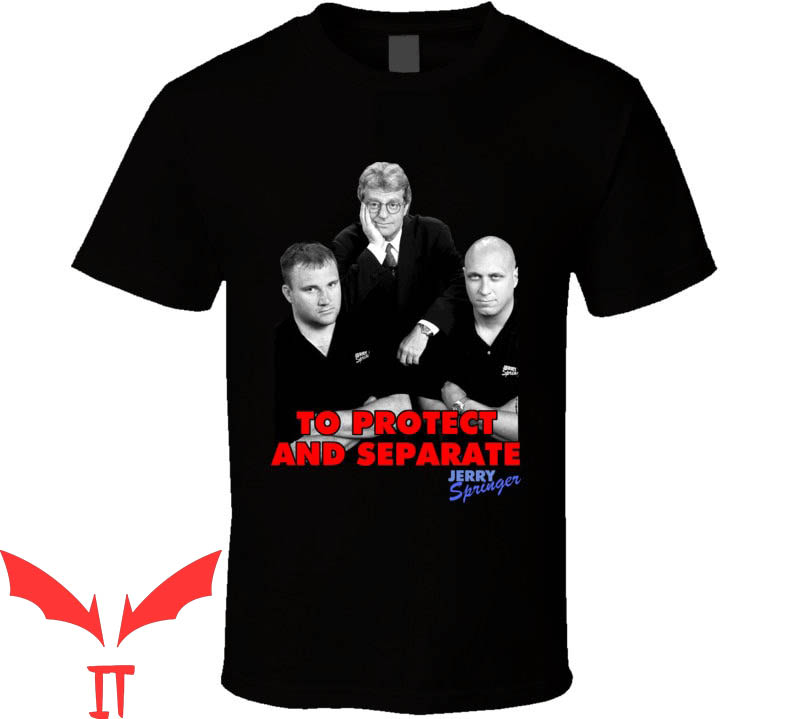 Jerry Springer T-Shirt To Protect Separate Fan Election Jerry Springer T-Shirt To Protect Separate Fan Election