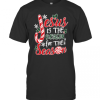 Jesus Is The Reason For The Season Christmas T-Shirt