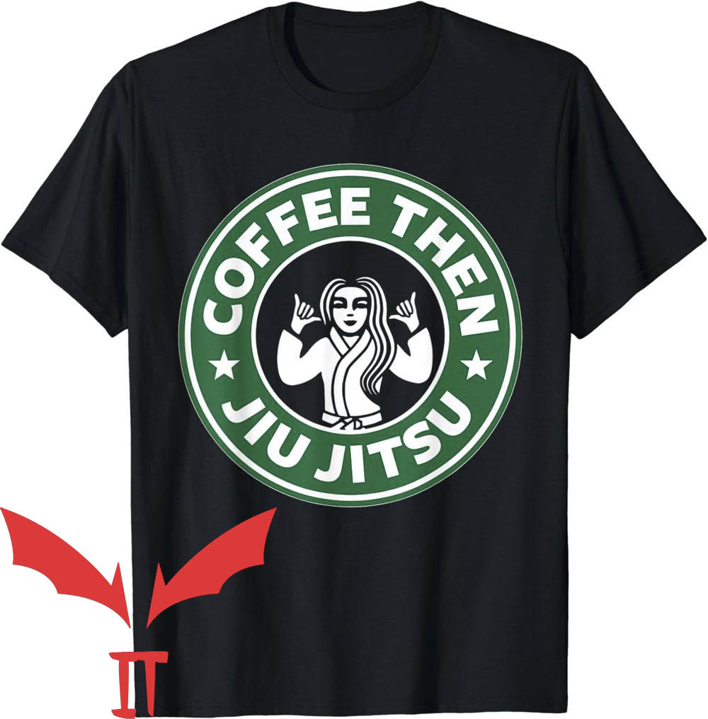 Jew Jitsu T-Shirt Coffee Then Jiu Jitsu Jew Jitsu T-Shirt Coffee Then Jiu Jitsu