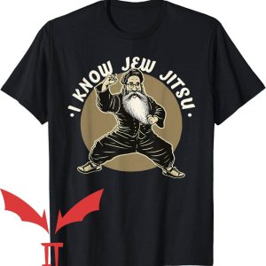 Jew Jitsu T-Shirt I Know Jew Jitsu