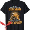 Jew Jitsu T-Shirt Never Underestimate An Old Man