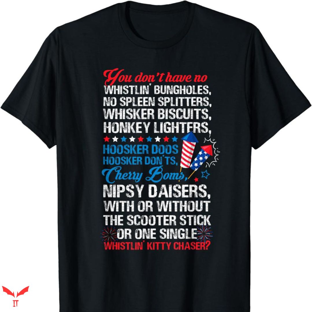 Joe Dirt 4th Of July T-shirt Cherry Bombs Joe Dirt 4th Of July T-shirt Cherry Bombs
