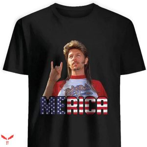 Joe Dirt 4th Of July T-shirt Funny Meme