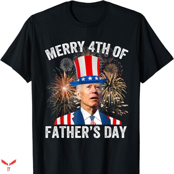 Joe Dirt 4th Of July T-shirt Party