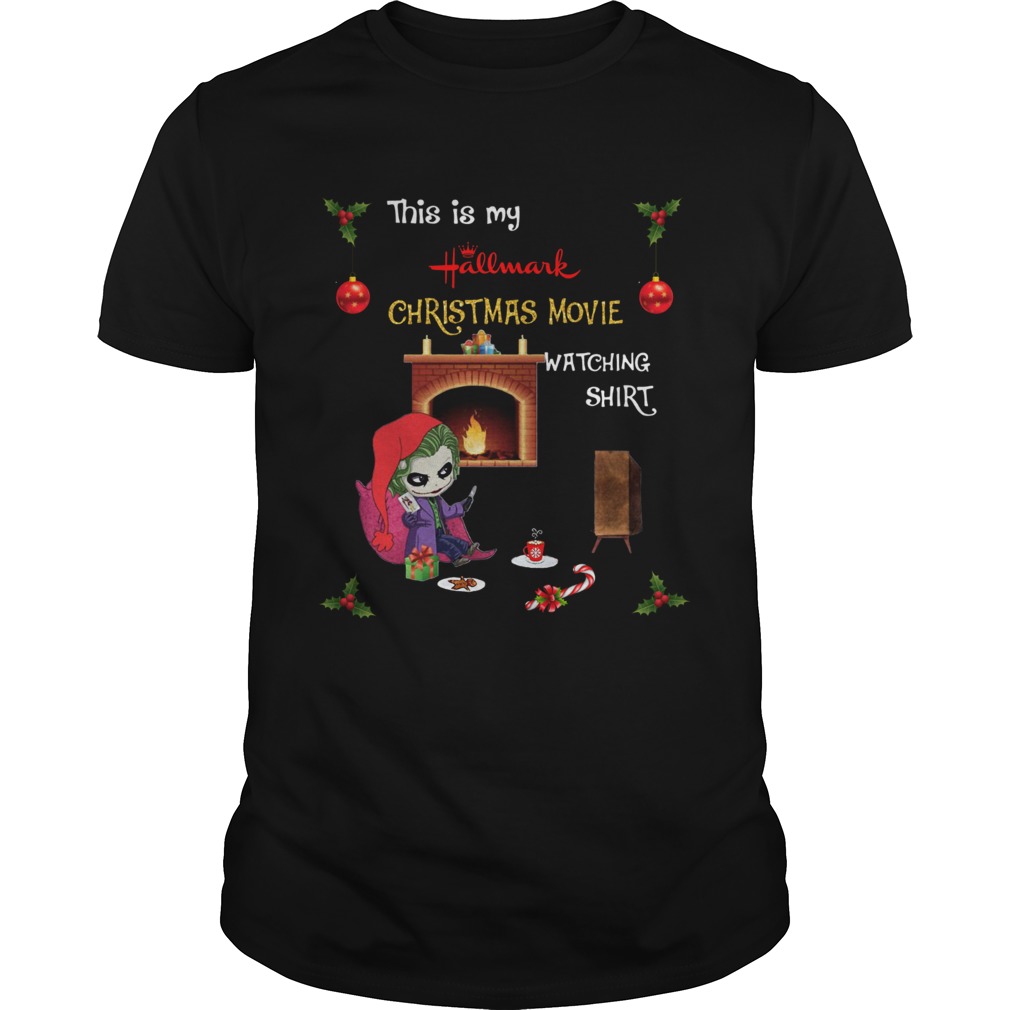 Joker This is Hallmark Christmas Movie watching shirt - Joker This is Hallmark Christmas Movie watching shirt -