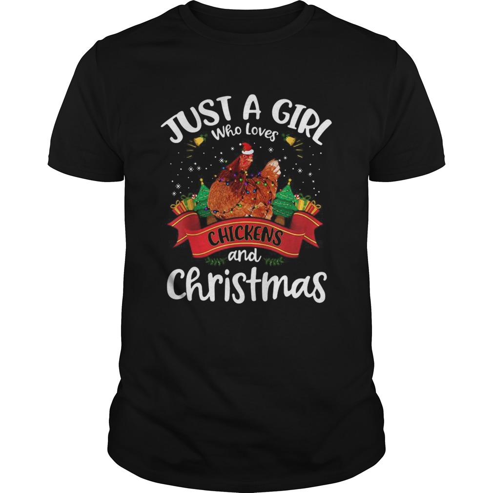 Just A Girl Who Love Chickens And Christmas shirt Just A Girl Who Love Chickens And Christmas shirt