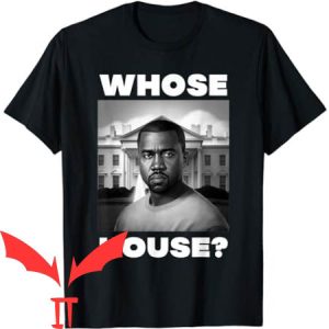 Kanye 2024 T-Shirt Whose House