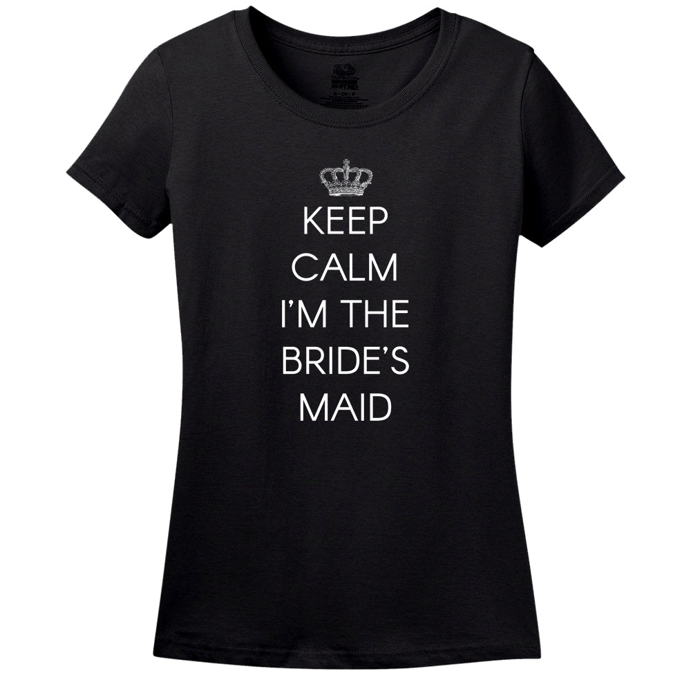 Keep Calm, I'M The Bridesmaid T-Shirt Keep Calm, I'M The Bridesmaid T-Shirt