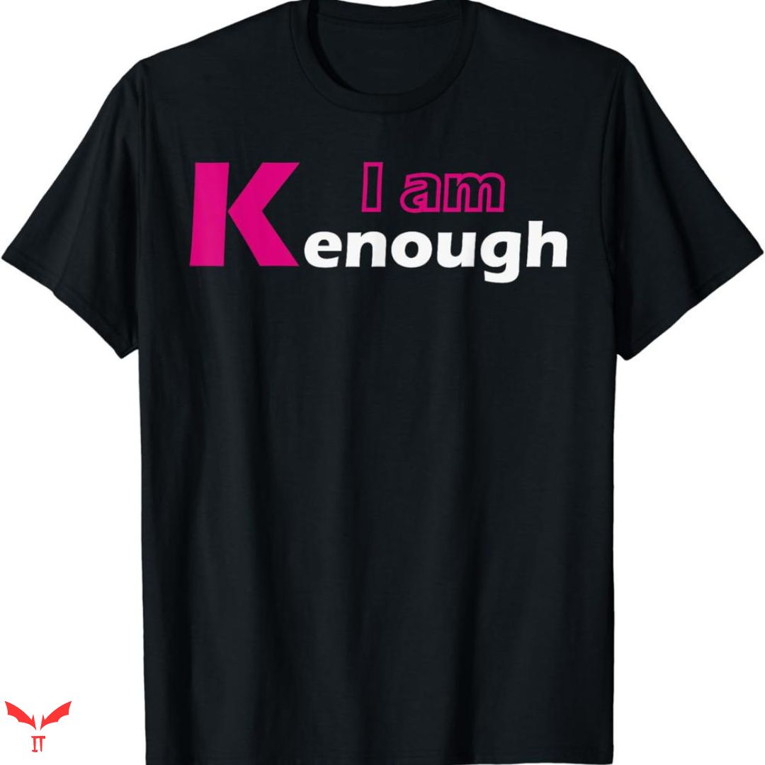 Ken T-shirt Enough Ken T-shirt Enough
