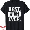 Kian And Jc T-Shirt Best Kian Ever T-Shirt Trending