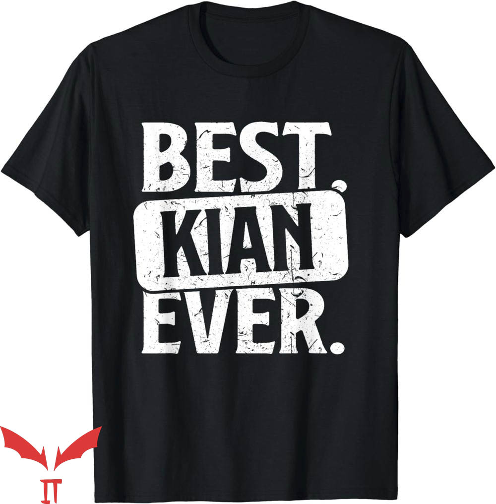 Kian And Jc T-Shirt Best Kian Ever T-Shirt Trending Kian And Jc T-Shirt Best Kian Ever T-Shirt Trending