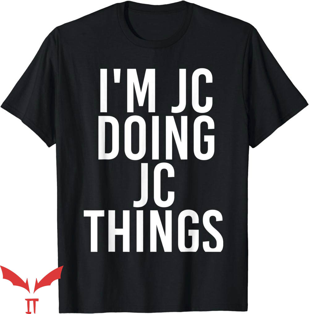 Kian And Jc T-Shirt I Am Jc Doing Jc Things Shirt Trending Kian And Jc T-Shirt I Am Jc Doing Jc Things Shirt Trending