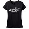 Kiss This Bachelorette Goodbye! T-Shirt