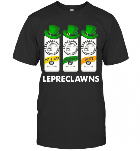 Lepreclawns Pot O' Gold Shamrock Lucky St. Patrick'S Day T Lepreclawns Pot O' Gold Shamrock Lucky St. Patrick'S Day T