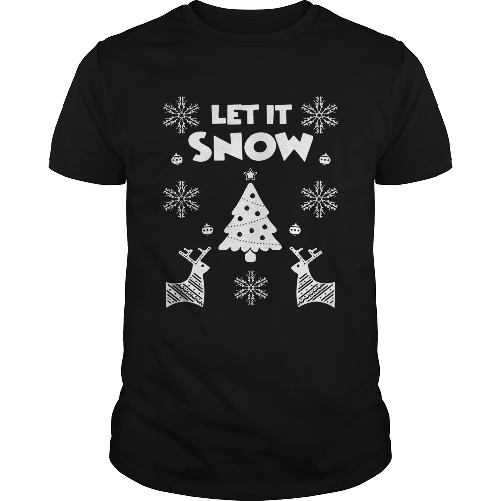 Let It Snow Christmas Ugly Shirt Let It Snow Christmas Ugly Shirt