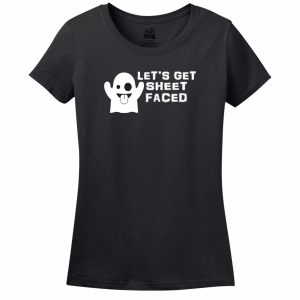 Let’s Get Sheet Faced Women’s T-Shirt