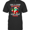 Like A Good Neighbor Stay Over There Ugly Christmas T-Shirt