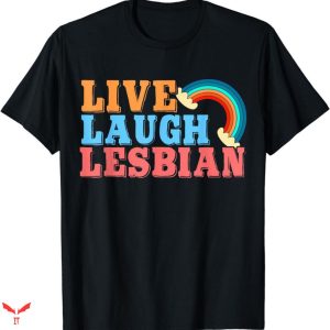 Live Laugh Lesbian Target T-shirt Groovy Retro