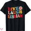 Live Laugh Lesbian Target T-shirt Retro Groovy
