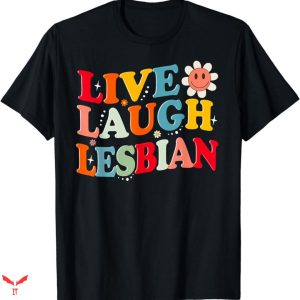 Live Laugh Lesbian Target T-shirt Retro Groovy
