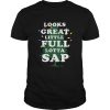 Looks Great Little Full Lotta Sap Christmas Vacation Movie Tree shirt