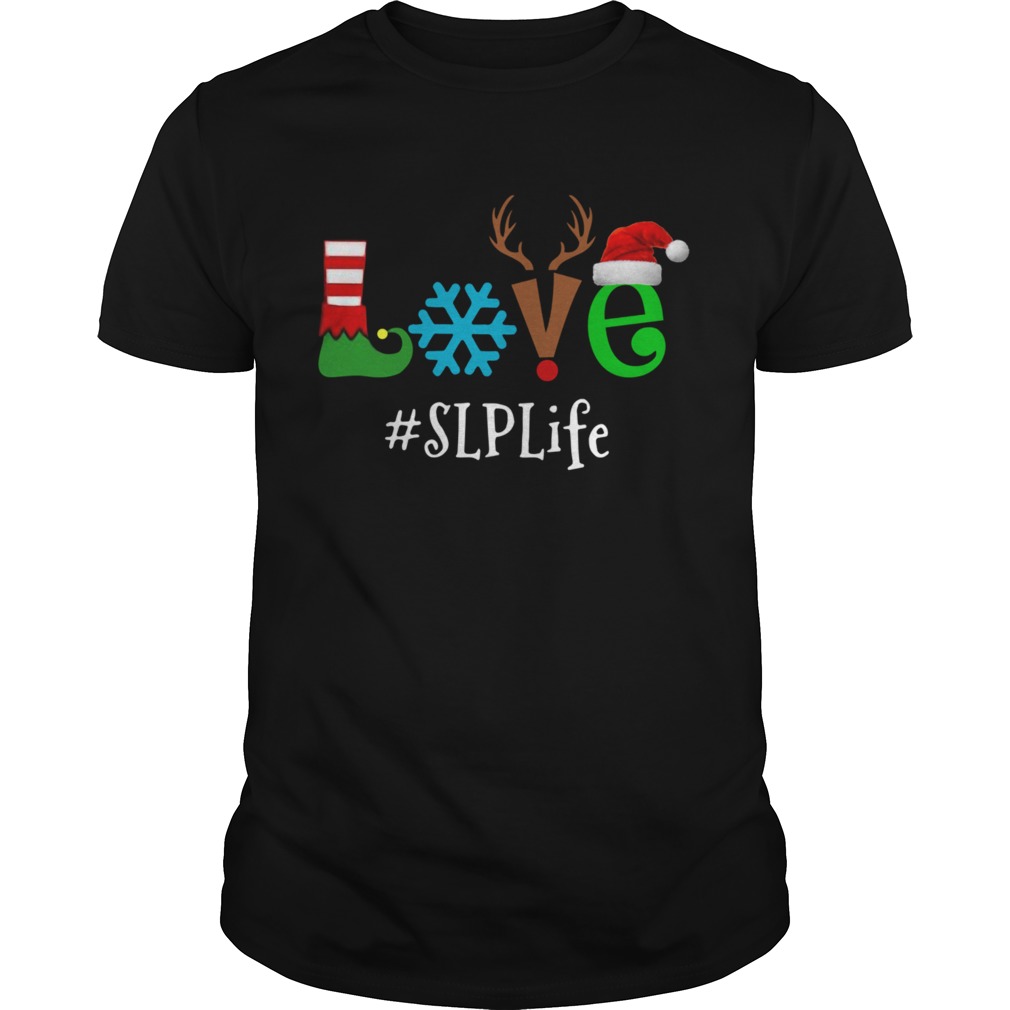 Love Snow Elf Reindeer SLP Life Christmas shirt Love Snow Elf Reindeer SLP Life Christmas shirt