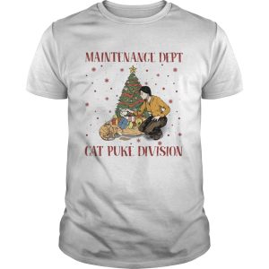 Maintenance Dept Cat Puke Division Christmas shirt