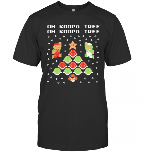Mario Oh Koopa Tree Ugly Merry Christmas T-Shirt Mario Oh Koopa Tree Ugly Merry Christmas T-Shirt